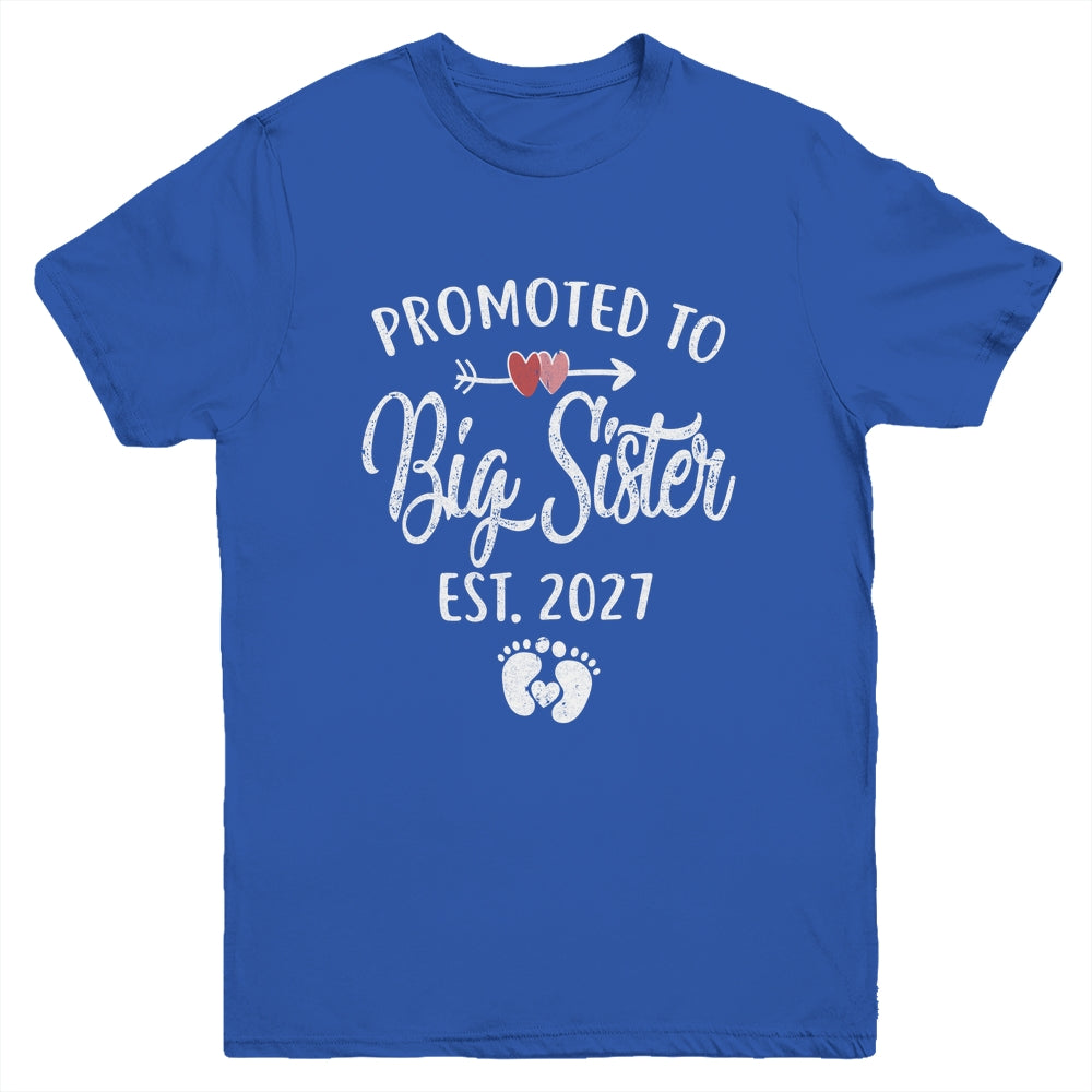 Promoted To Big Sister Est 2027 Funny First Time New Sister Youth Shirt | siriusteestore