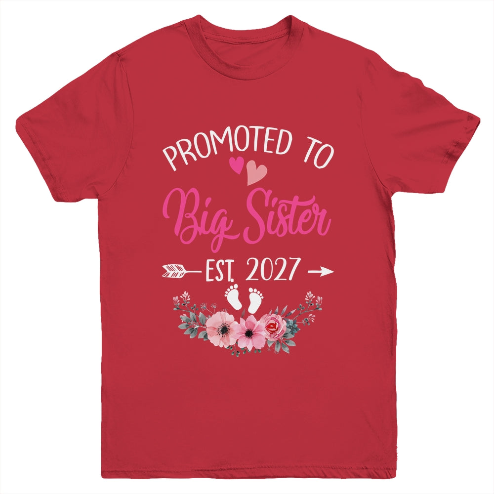 Promoted To Big Sister Est 2027 Sister First Time Youth Shirt | siriusteestore