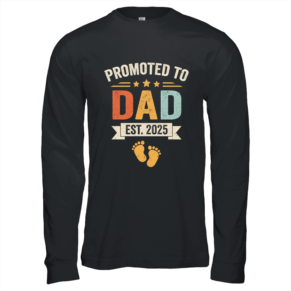 Promoted To Dad 2025 Retro Soon To Be Dad Est 2025 Shirt & Hoodie | siriusteestore