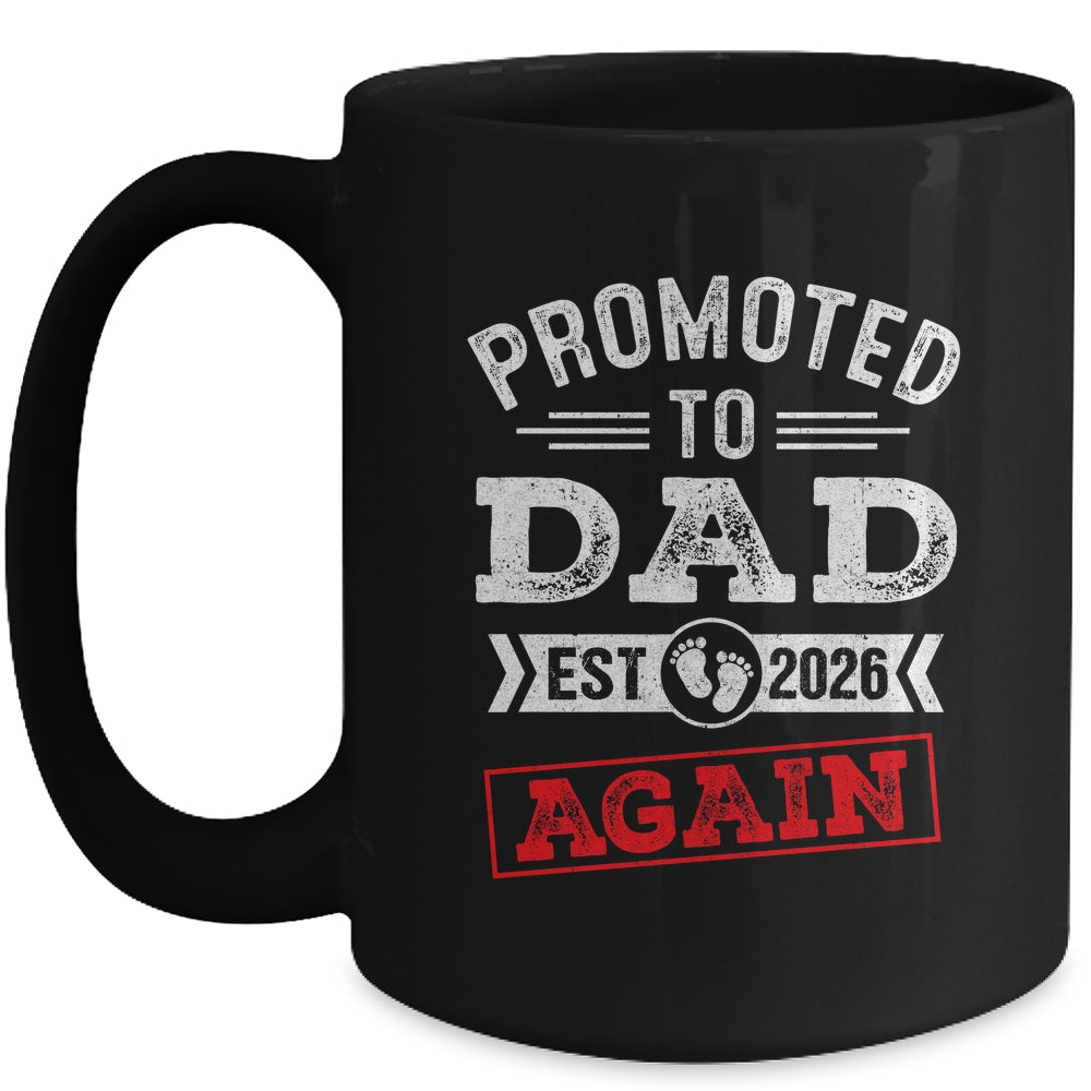 Promoted To Dad Again 2026 Pregnancy Announcement Mug | siriusteestore