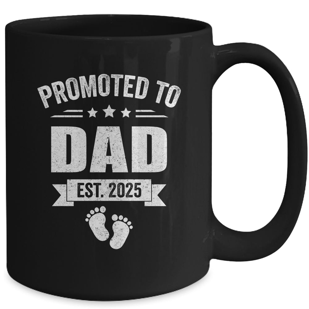 Promoted To Dad Est 2025 Fathers Day First Time New Daddy Mug | siriusteestore