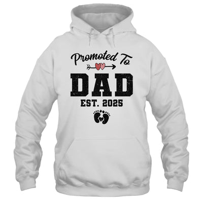 Promoted To Dad Est 2025 First Time Fathers Day Shirt & Hoodie | siriusteestore