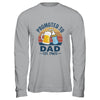 Promoted To Dad Est 2025 First Time Fathers Day Vintage Shirt & Hoodie | siriusteestore