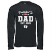 Promoted To Dad Est 2025 Funny First Time Fathers Day Shirt & Hoodie | siriusteestore