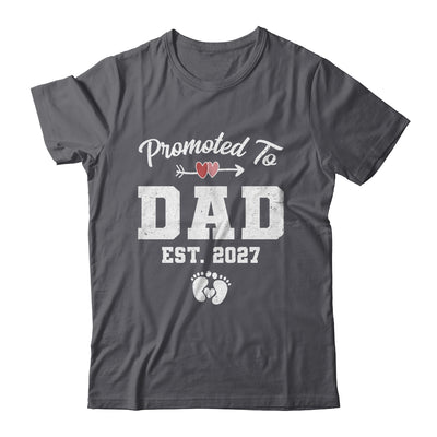Promoted To Dad Est 2027 Funny First Time Fathers Day Shirt & Hoodie | siriusteestore