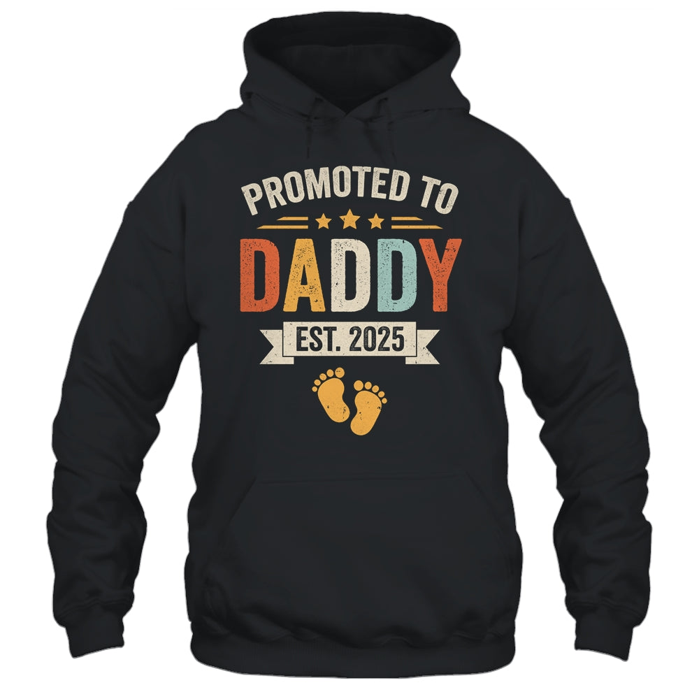 Promoted To Daddy 2025 Retro Soon To Be Daddy Est 2025 Shirt & Hoodie | siriusteestore