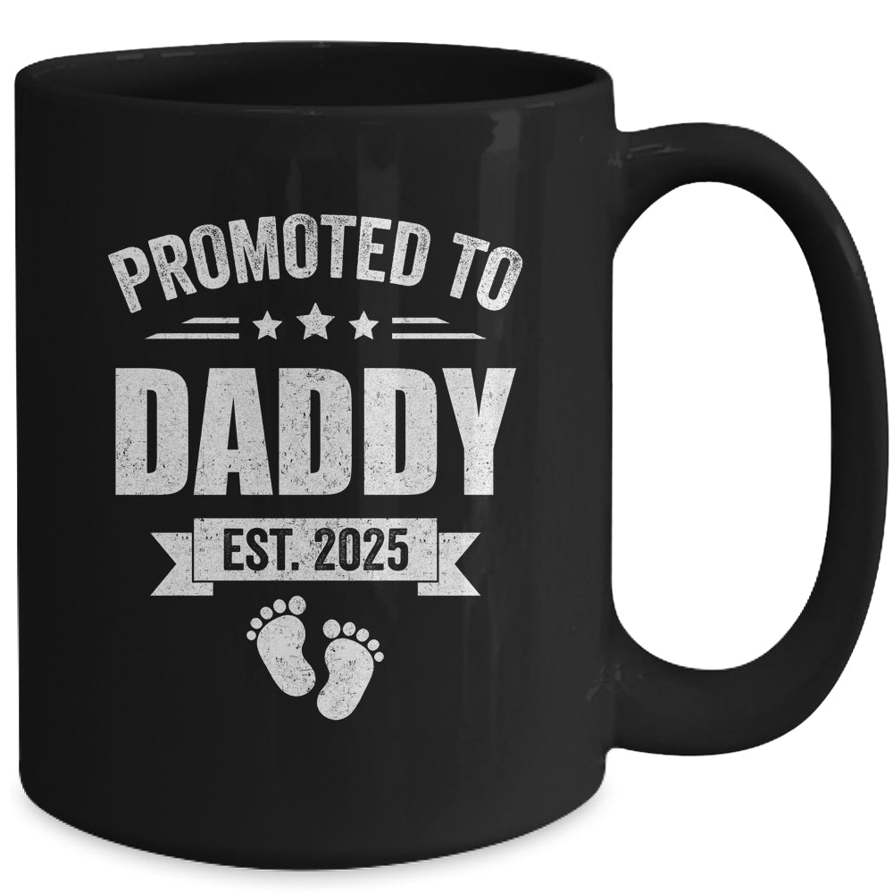 Promoted To Daddy Est 2025 Fathers Day First Time New Dad Mug | siriusteestore