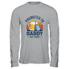 Promoted To Daddy Est 2025 First Time Fathers Day Vintage Shirt & Hoodie | siriusteestore