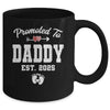 Promoted To Daddy Est 2025 Funny First Time Fathers Day Mug | siriusteestore