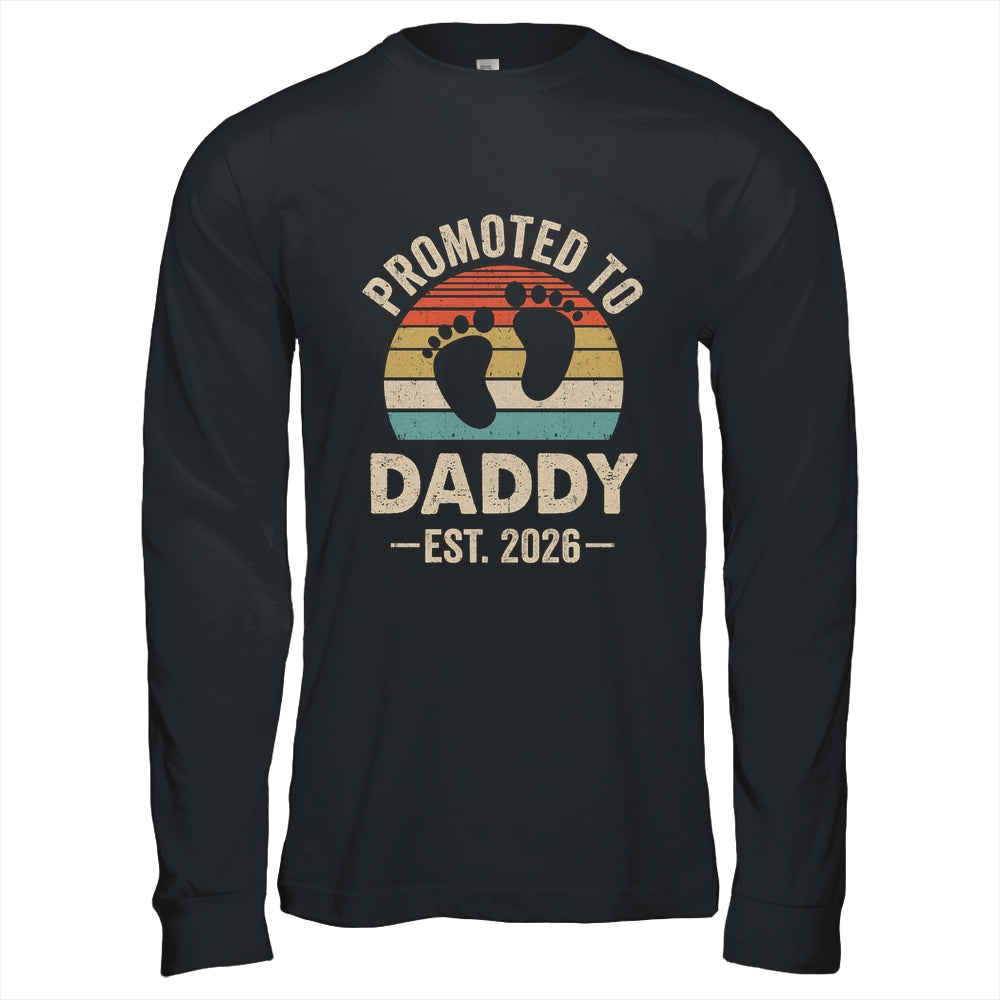 Promoted To Daddy Est 2026 Fathers Day Vintage Shirt & Hoodie | siriusteestore