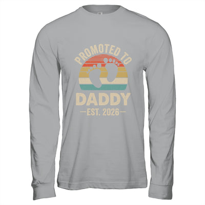 Promoted To Daddy Est 2026 Fathers Day Vintage Shirt & Hoodie | siriusteestore