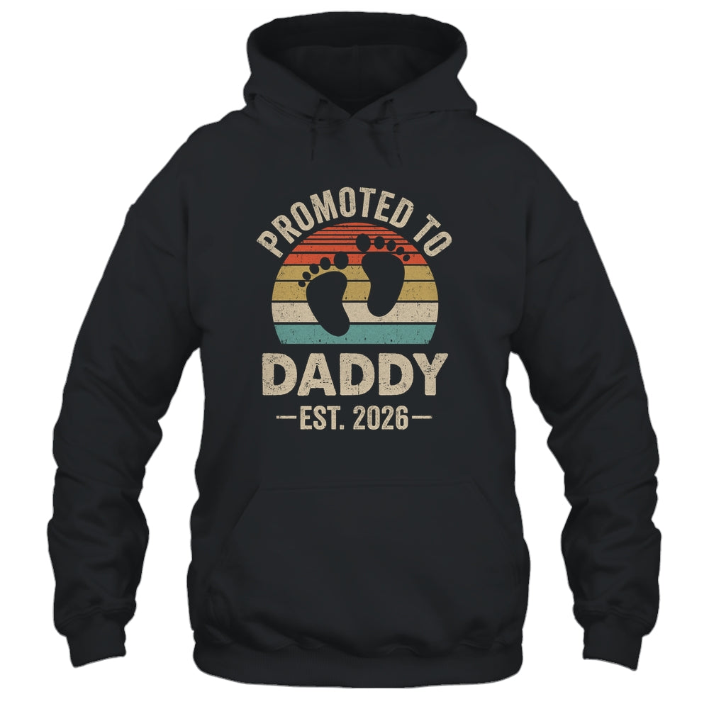 Promoted To Daddy Est 2026 Fathers Day Vintage Shirt & Hoodie | siriusteestore