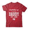 Promoted To Daddy Est 2026 Funny First Time Fathers Day Shirt & Hoodie | siriusteestore