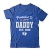 Promoted To Daddy Est 2026 Funny First Time Fathers Day Shirt & Hoodie | siriusteestore