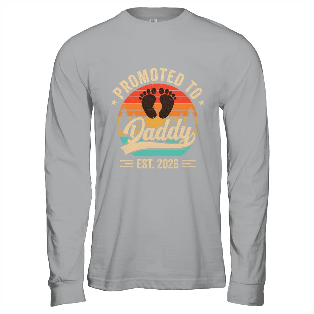 Promoted To Daddy Est 2026 Grandparents Baby Announcement Shirt & Hoodie | siriusteestore