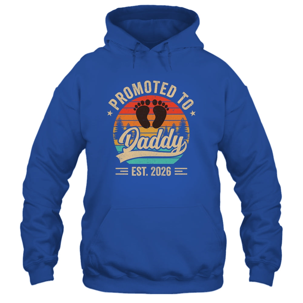 Promoted To Daddy Est 2026 Grandparents Baby Announcement Shirt & Hoodie | siriusteestore