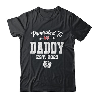 Promoted To Daddy Est 2027 Funny First Time Fathers Day Shirt & Hoodie | siriusteestore