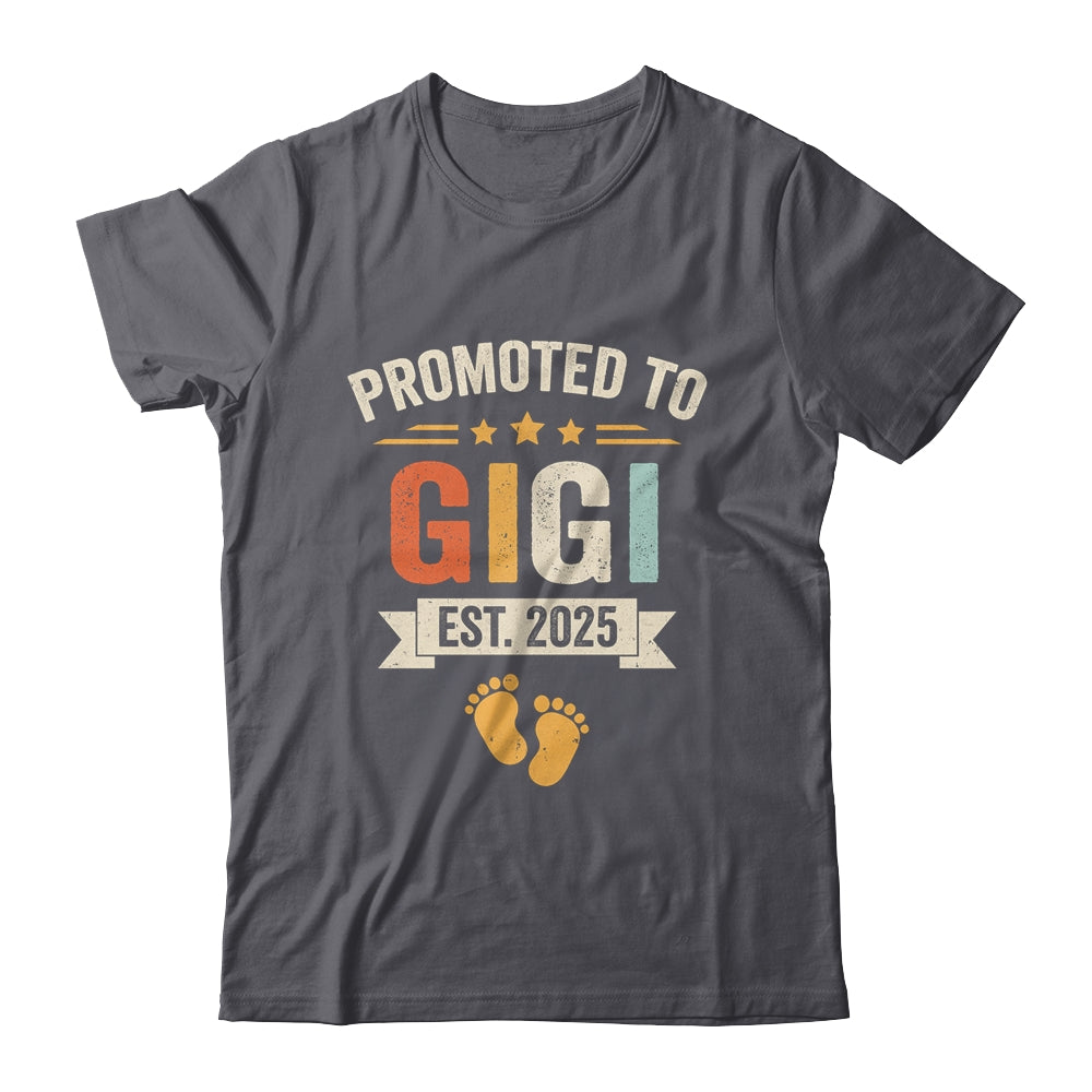 Promoted To Gigi 2025 Retro Soon To Be Gigi Est 2025 Shirt & Hoodie | siriusteestore