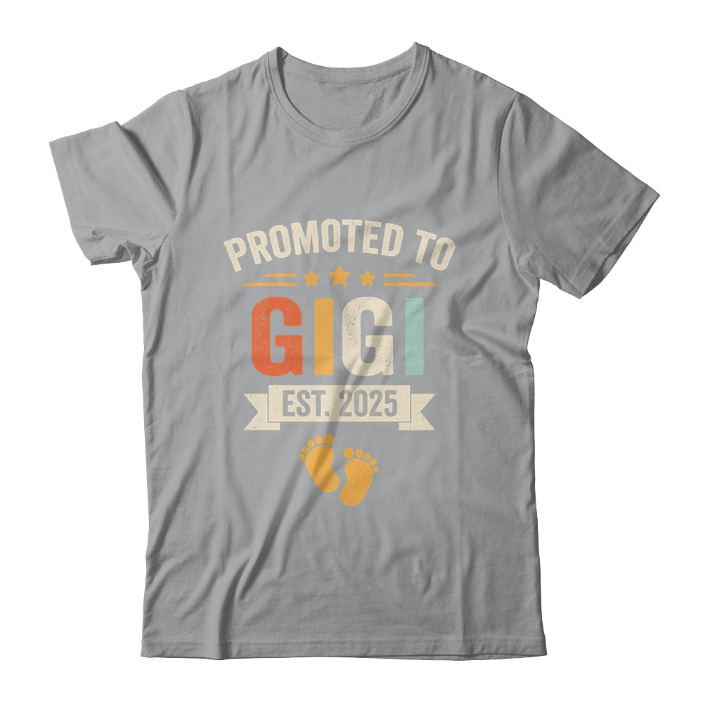 Promoted To Gigi 2025 Retro Soon To Be Gigi Est 2025 Shirt & Hoodie | siriusteestore