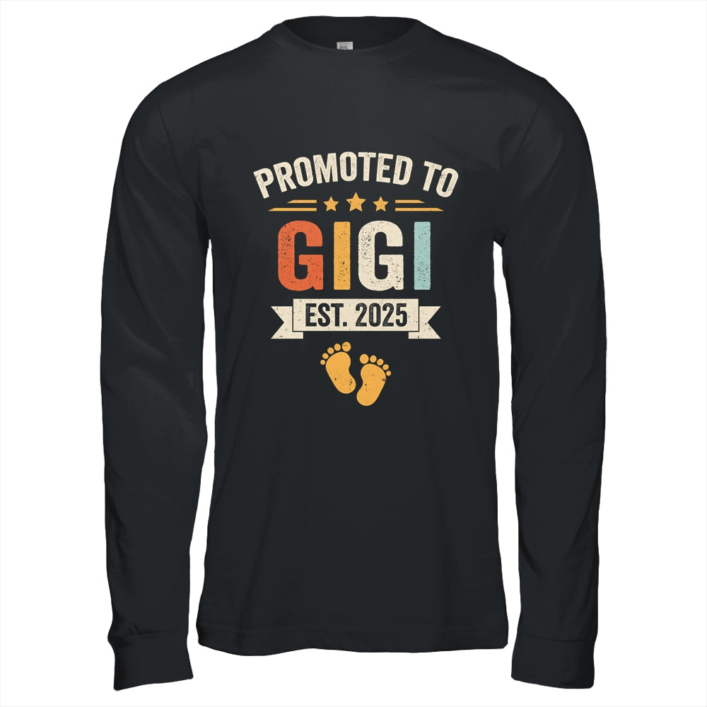 Promoted To Gigi 2025 Retro Soon To Be Gigi Est 2025 Shirt & Hoodie | siriusteestore
