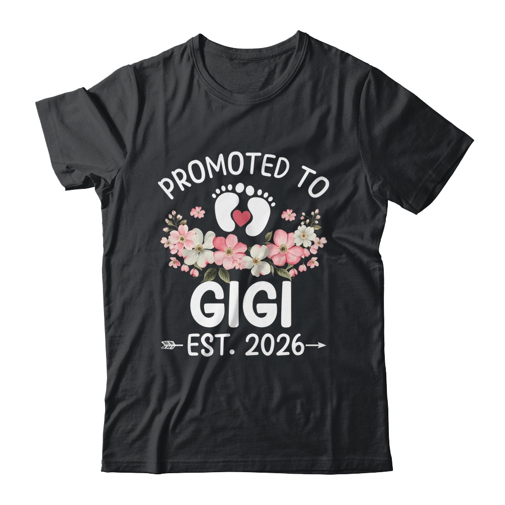 Promoted To Gigi 2026 First Time Floral New Gigi Shirt & Hoodie | siriusteestore