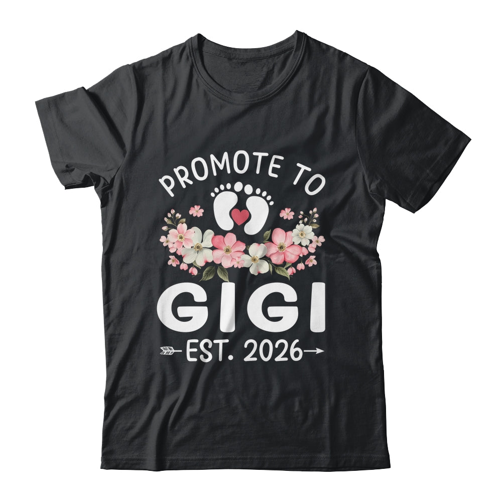 Promoted To Gigi 2026 First Time Floral New Gigi Shirt & Hoodie | siriusteestore