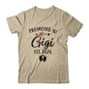 Promoted To Gigi Est 2026 First Time Mothers Day Shirt & Hoodie | siriusteestore