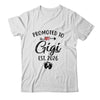 Promoted To Gigi Est 2026 First Time Mothers Day Shirt & Hoodie | siriusteestore