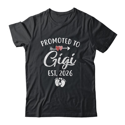 Promoted To Gigi Est 2026 Funny First Time Mothers Day Shirt & Hoodie | siriusteestore