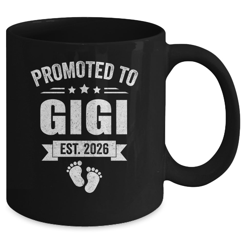 Promoted To Gigi Est 2026 Mothers Day First Time New Gigi Mug | siriusteestore