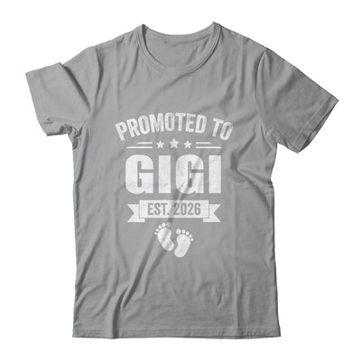Promoted To Gigi Est 2026 Mothers Day First Time New Gigi Shirt & Hoodie | siriusteestore