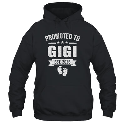 Promoted To Gigi Est 2026 Mothers Day First Time New Gigi Shirt & Hoodie | siriusteestore