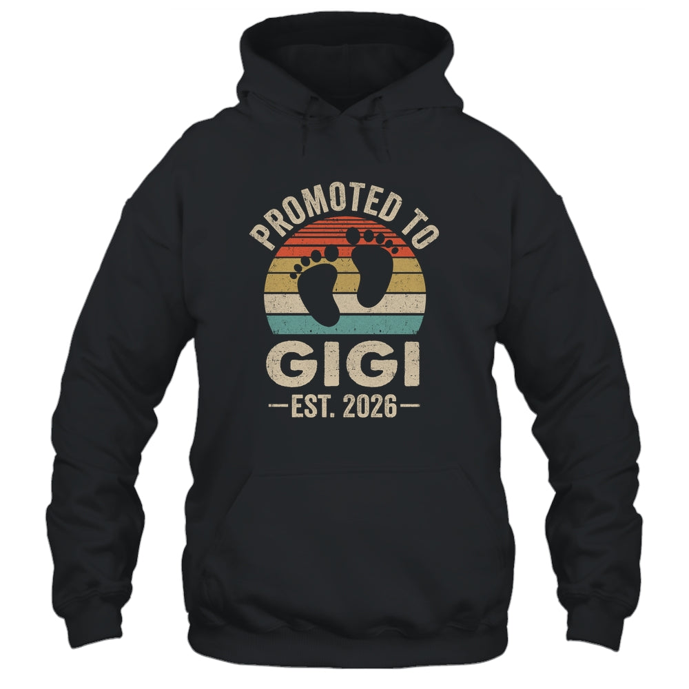 Promoted To Gigi Est 2026 Mothers Day Vintage Shirt & Hoodie | siriusteestore