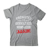 Promoted To Godfather Again 2026 Pregnancy Announcement Shirt & Hoodie | siriusteestore