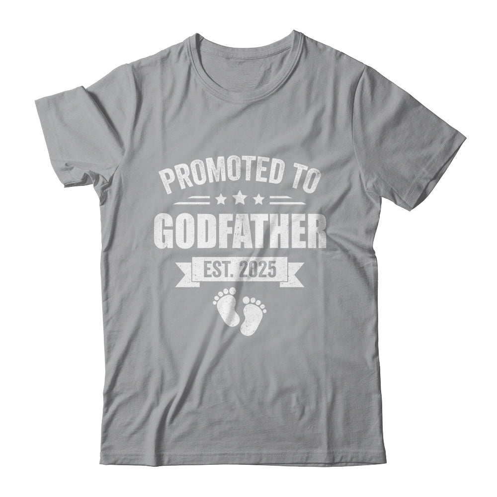 Promoted To Godfather Est 2025 Fathers Day First Time New Shirt & Hoodie | siriusteestore