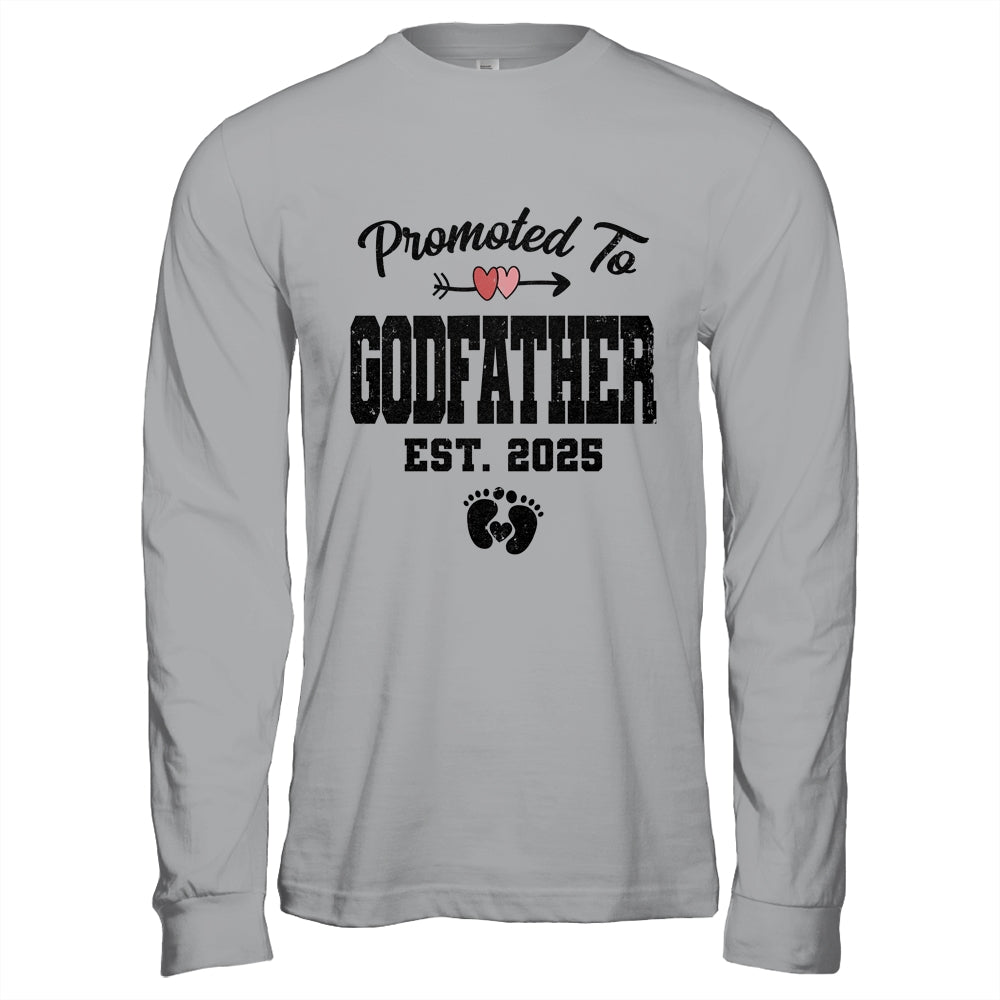 Promoted To Godfather Est 2025 First Time Fathers Day Shirt & Hoodie | siriusteestore