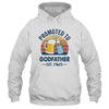 Promoted To Godfather Est 2025 First Time Fathers Day Retro Shirt & Hoodie | siriusteestore