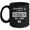 Promoted To Godfather Est 2025 Funny First Time Fathers Day Mug | siriusteestore
