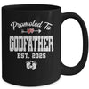 Promoted To Godfather Est 2025 Funny First Time Fathers Day Mug | siriusteestore