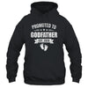 Promoted To Godfather Est 2026 Fathers Day First Time New Shirt & Hoodie | siriusteestore