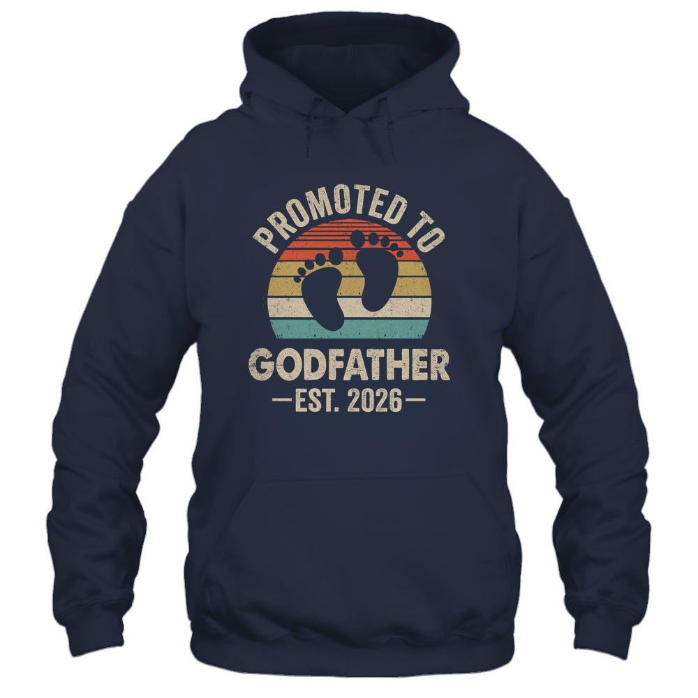 Promoted To Godfather Est 2026 Fathers Day Vintage Shirt & Hoodie | siriusteestore
