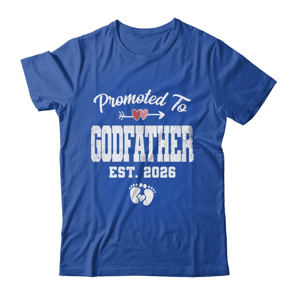 Promoted To Godfather Est 2026 Funny First Time Fathers Day Shirt & Hoodie | siriusteestore