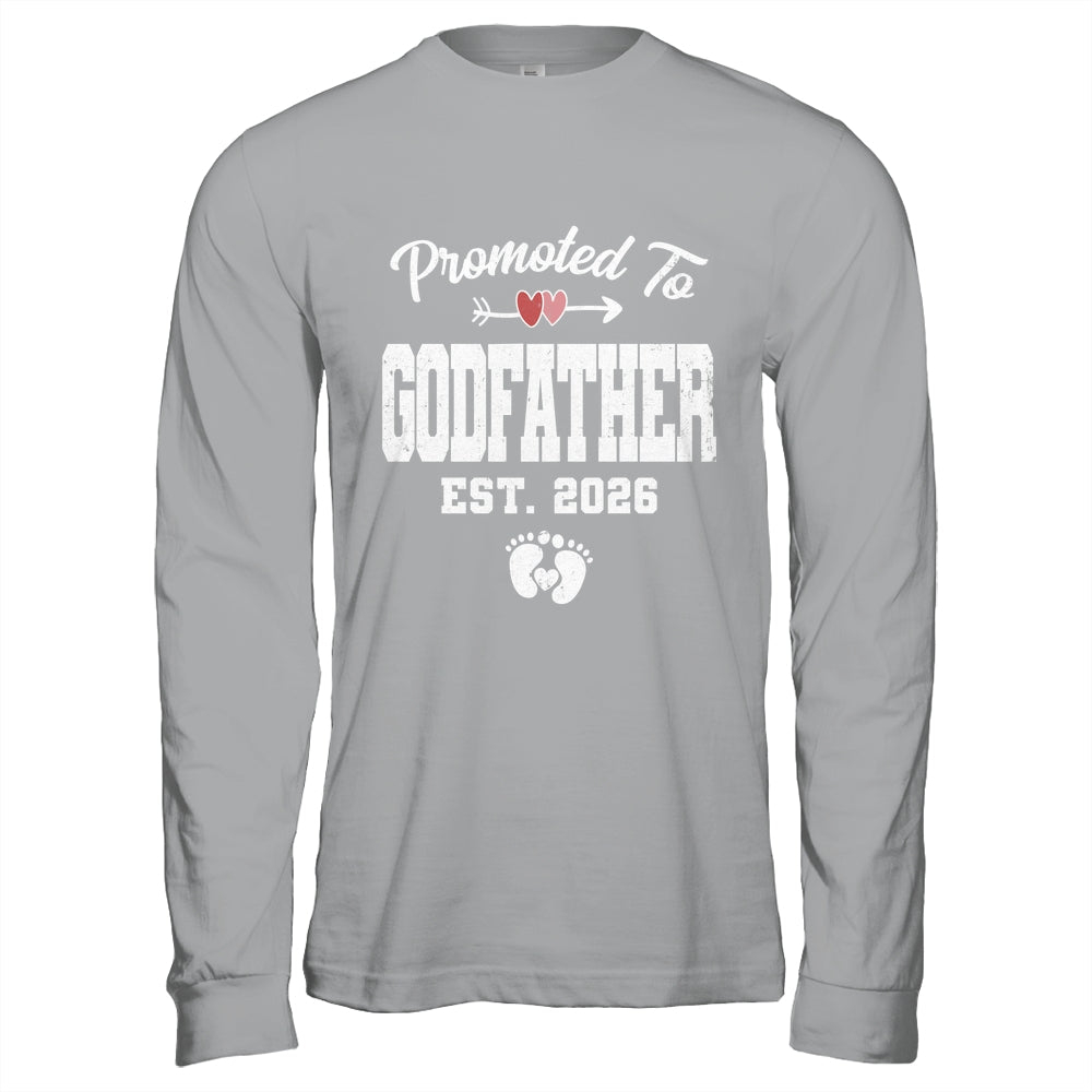 Promoted To Godfather Est 2026 Funny First Time Fathers Day Shirt & Hoodie | siriusteestore