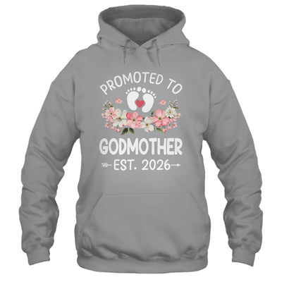 Promoted To Godmother 2026 First Time Floral New Godmother Shirt & Hoodie | siriusteestore