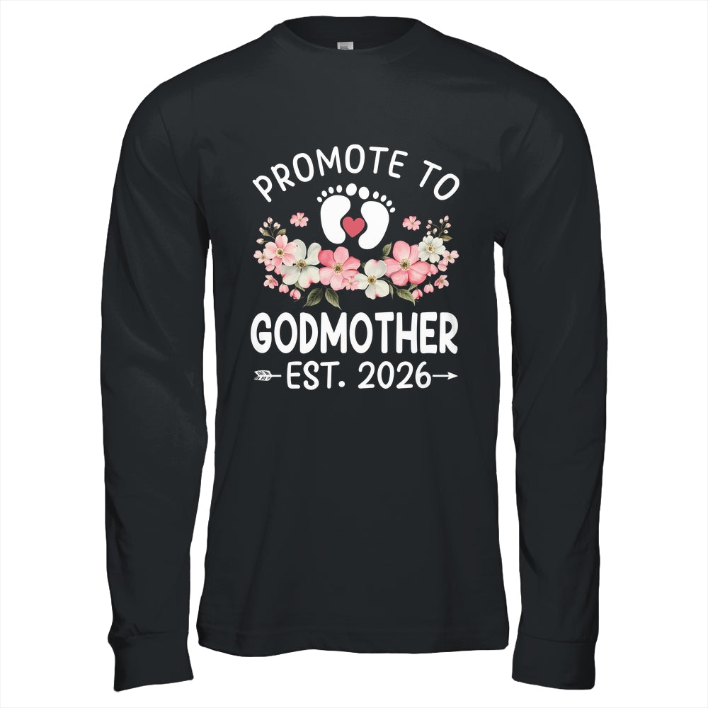 Promoted To Godmother 2026 First Time Floral New Godmother Shirt & Hoodie | siriusteestore