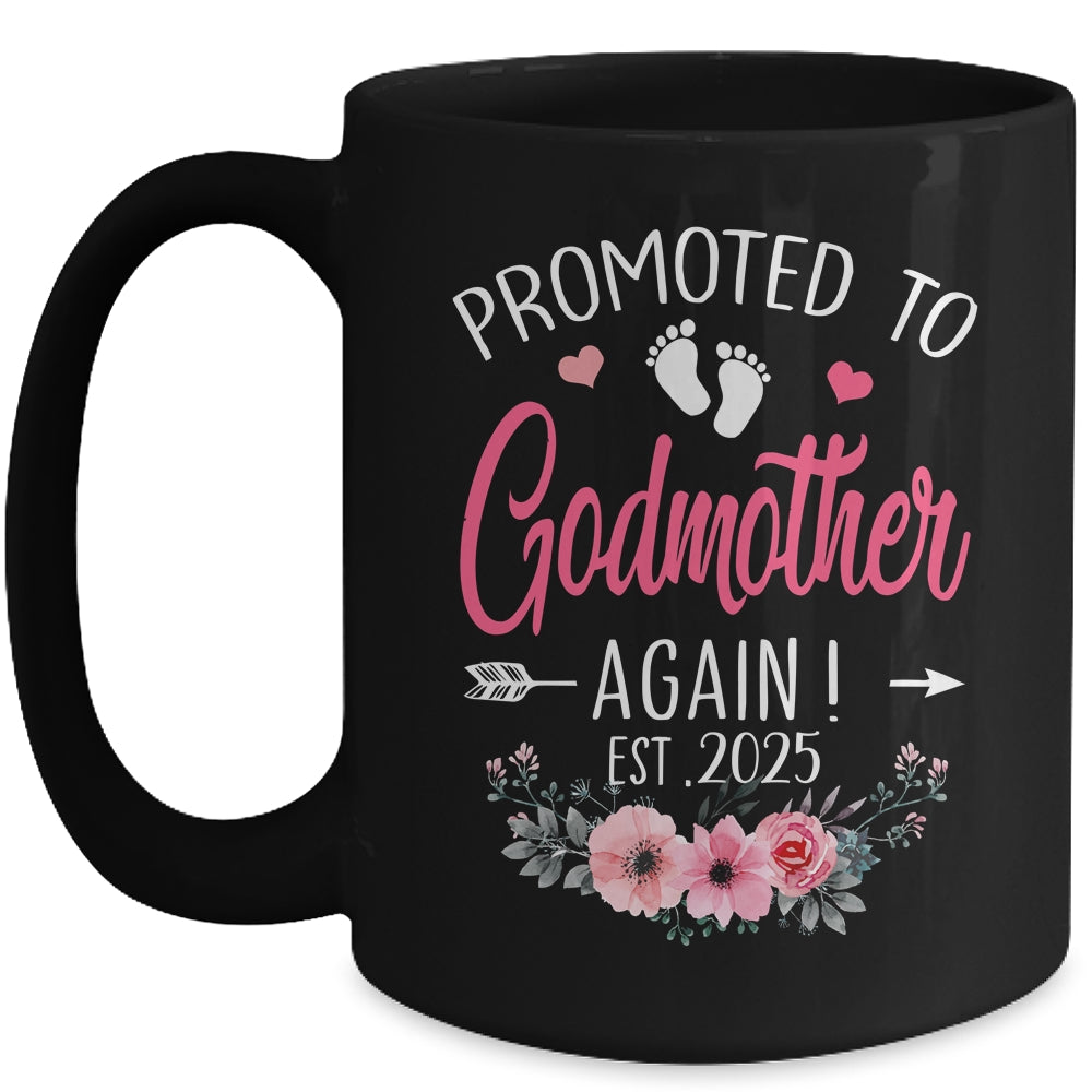 Promoted To Godmother Again Est 2025 Mothers Day Mug | siriusteestore