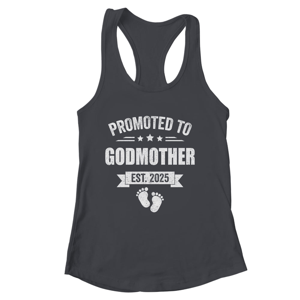 Promoted To Godmother Est 2025 Mothers Day First Time New Shirt & Tank Top | siriusteestore