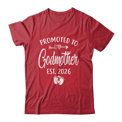 Promoted To Godmother Est 2026 Funny First Time Mothers Day Shirt & Hoodie | siriusteestore