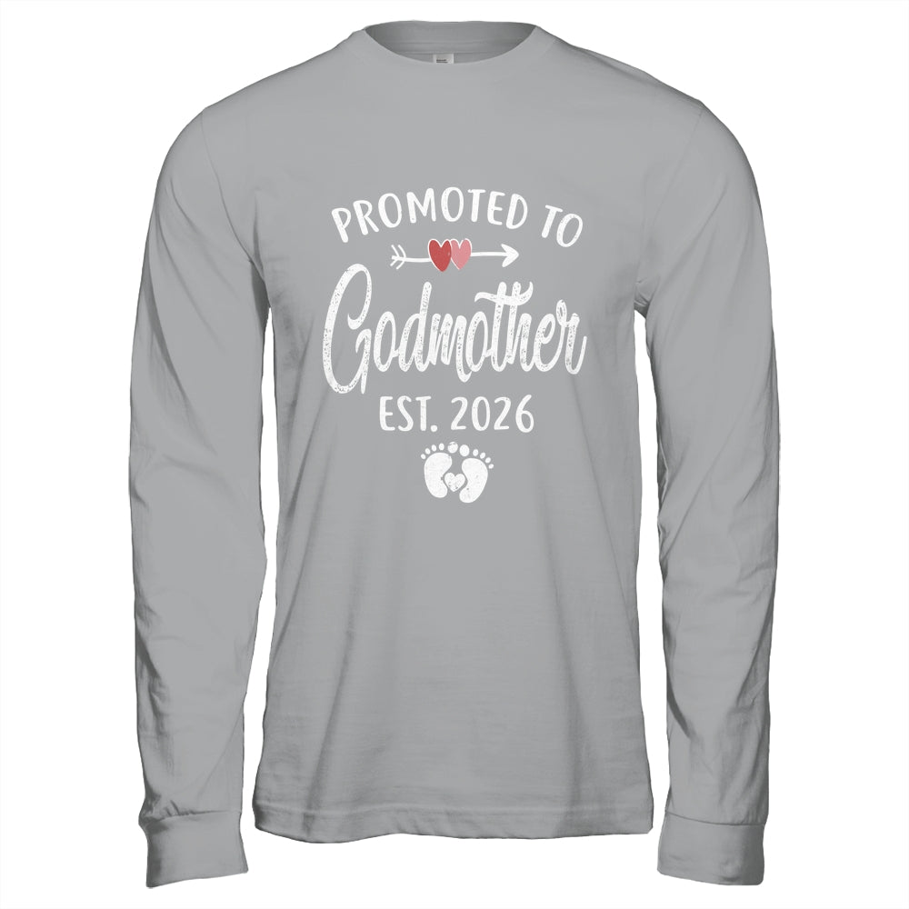Promoted To Godmother Est 2026 Funny First Time Mothers Day Shirt & Hoodie | siriusteestore