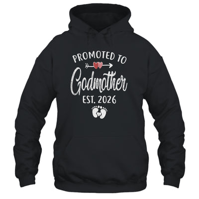 Promoted To Godmother Est 2026 Funny First Time Mothers Day Shirt & Hoodie | siriusteestore
